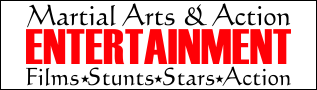 Martial Arts & Action Entertainment